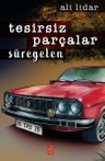 Tesirsiz Parçalar Süregelen