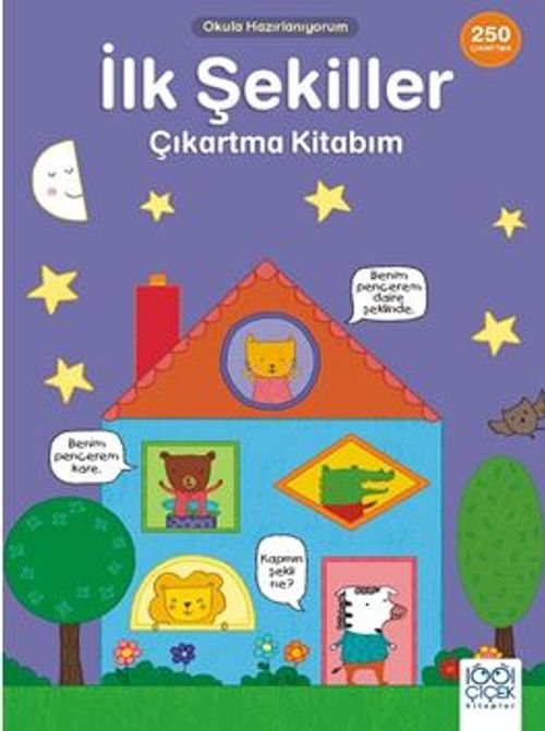İlk Şekiller Çıkartma Kitabım- 250 Çıkartma