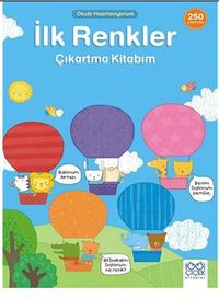 İlk Renkler Çıkartma Kitabım- 250 Çıkartma