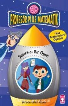 Şaşırtıcı Bir Oyun - Kat Problemleri / Profesör Pi ile Matematik -2 - Birsen Ekim Özen