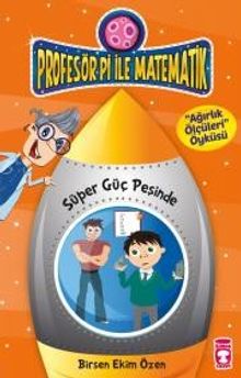 Süper Güç Peşinde / Profesör Pi ile Matematik -2