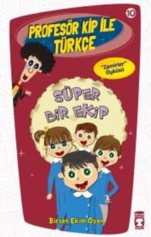 Süper Bir Ekip /  Profesör Kip ile Türkçe -10