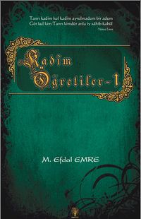 Kadim Öğretiler 1