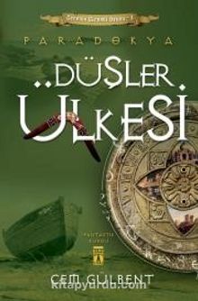 Düşler Ülkesi Paradokya / Gecenin Gizemli Oyunu-3 - Cem Gülbent
