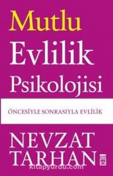 Mutlu Evlilik Psikolojisi - Prof. Dr. Nevzat Tarhan