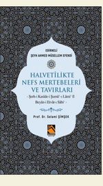 Halvetlikte Nefs Mertebeleri ve Tavırları