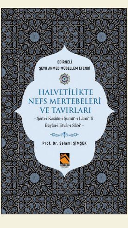 Halvetlikte Nefs Mertebeleri ve Tavırları