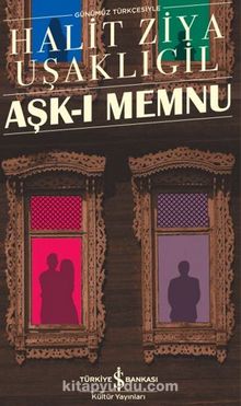 Aşk-ı Memnu – Sert Kapak - Halid Ziya Uşaklıgil