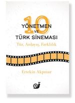 10 Yönetmen ve Türk Sineması