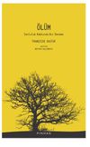 &Ouml;l&uuml;m / Sonluluk Hakkında Bir Deneme
