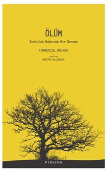 Ölüm / Sonluluk Hakkında Bir Deneme