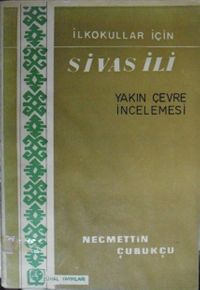 Sivas İli Yakın Çevre İncelemesi (1-G-9)