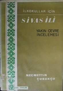 Sivas İli Yakın Çevre İncelemesi (1-G-9)
