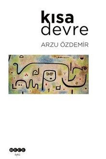 Kısa Devre - Arzu Özdemir
