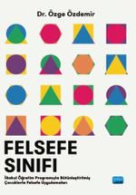 Felsefe Sınıfı İlkokul Öğretim Programıyla Bütünleştirilmiş Çocuklarla Felsefe Uygulamaları