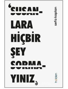 Susanlara Hiçbir Şey Sormayınız - Sefa Kaplan