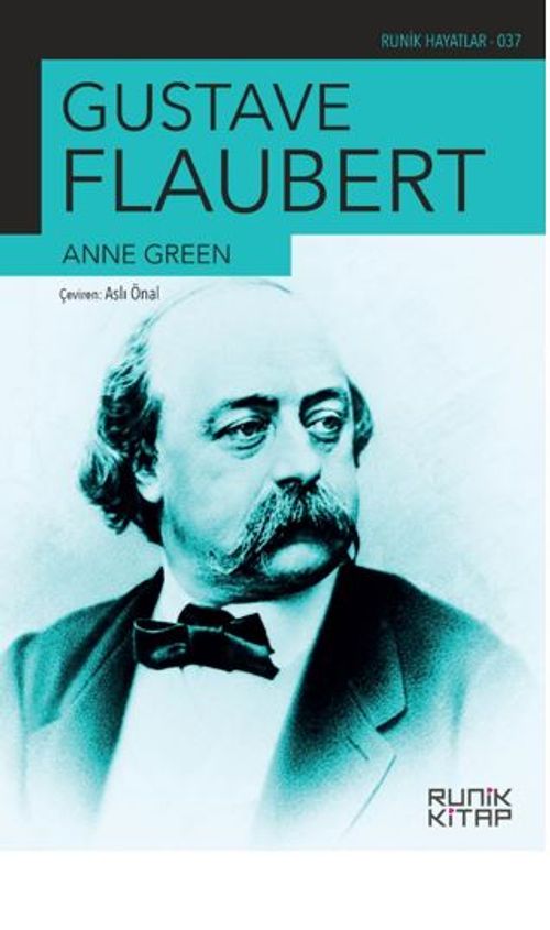 Gustave Flaubert (Annie Green) Fiyatı, Yorumları, Satın Al