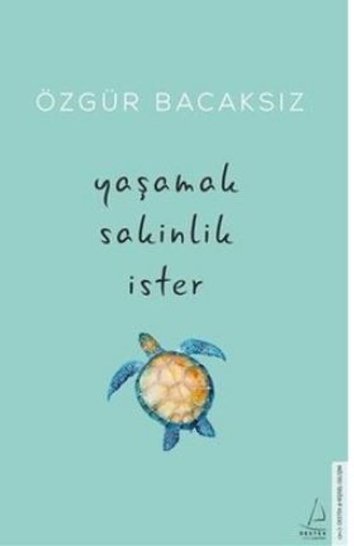 Yaşamak Sakinlik İster