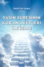 Yasin Suresinin Kur'an Ayetleri İle İzahı