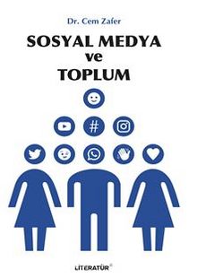 Sosyal Medya ve Toplum - Cem Zafer