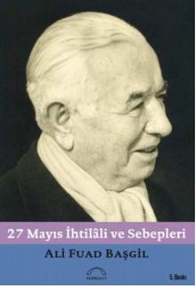 27 Mayıs İhtilali ve Sebepleri