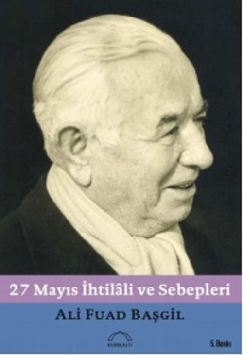 27 Mayıs İhtilali ve Sebepleri