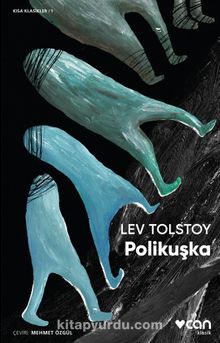 Polikuşka (Kısa Klasik) - Lev N. Tolstoy