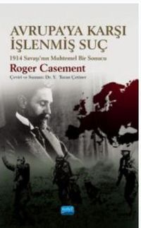 Avrup'ya Karşı İşlenmiş Suç 1914 Savaşı'nın Muhtemel Bir Sonucu