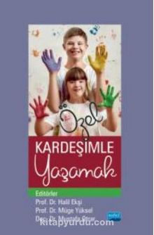 Özel Kardeşimle Yaşamak - Kolektif