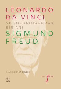 Leonardo da Vinci ve Çocukluğundan Bir Anı