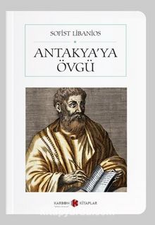 Antakya’ya Övgü –XI. Söylev– (Cep Boy) (Tam Metin) - Sofist Libanios