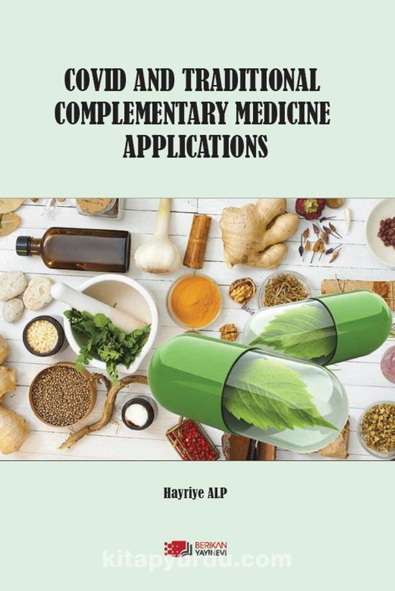 Covid And Traditional Complementary Medicine Applications Ekitap İndir | PDF | ePub | Mobi