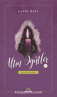 Altın Öğütler 3 - Latif Batı