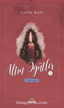 Altın Öğütler 5 - Latif Batı