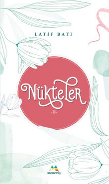 Nükteler 2 - Latif Batı
