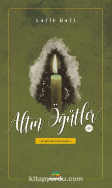 Altın Öğütler 4 - Latif Batı