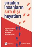 Sıradan İnsanların Sıra Dışı Hayatları