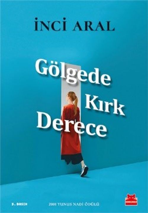 Gölgede Kırk Derece