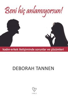 Beni Hiç Anlamıyorsun - Deborah Tannen