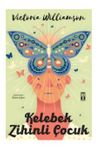 Kelebek Zihinli &Ccedil;ocuk ( Bez Cilt Sert Kapak Ş&ouml;mizli )
