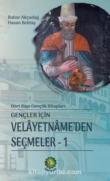 Gençler İçin Velaetnamede’den Seçmeler-1 - Bilinmeyen Yazar