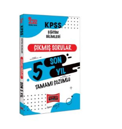 2022 KPSS Eğitim Bilimleri Tamamı Çözümlü Son 5 Yıl Çıkmış Sorular