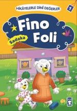 Fino Foli - Sadaka / Hikayelerle Dini Değerler 1