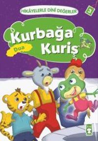Kurbağa Kuriş - Dua / Hikayelerle Dini Değerler 3