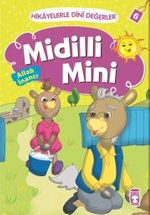 Midilli Mini -Allah İnancı / Hikayelerle Dini Değerler 6