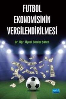 Futbol Ekonomisinin Vergilendirilmesi