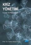 Kriz Y&ouml;netimi Covid-19 Pandemisi