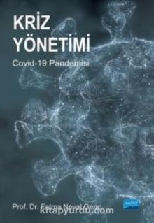 Kriz Yönetimi Covid-19 Pandemisi - Dr. Fatma Neval Genç