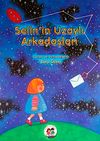 Selin'in Uzaylı Arkadaşları