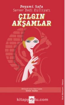 Çılgın Akşamlar - Peyami Safa